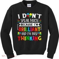 I Dont Speak Much Brilliant Autism Autistic Kids Sweatshirt thumb 0