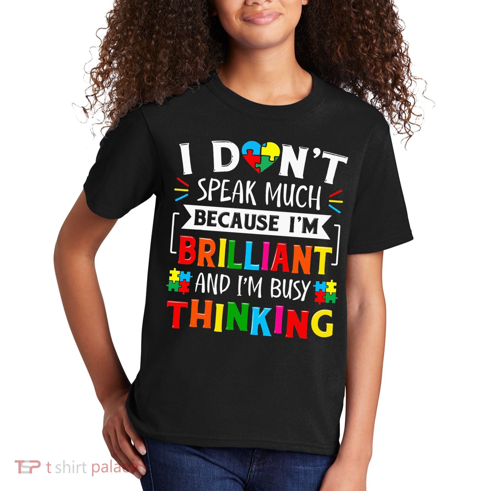 I Dont Speak Much Brilliant Autism Autistic Kids T-Shirt