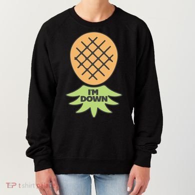 I'm Down Swinger Upside Down Pineapple Gift Women's Sweatshirt