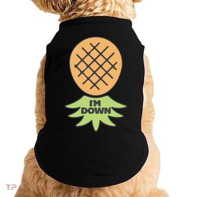 I'm Down Swinger Upside Down Pineapple Gift Doggie Tank