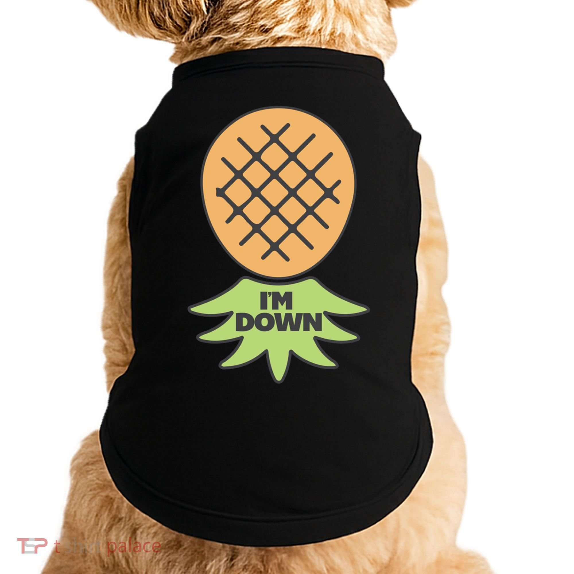 I'm Down Swinger Upside Down Pineapple Gift Doggie Tank