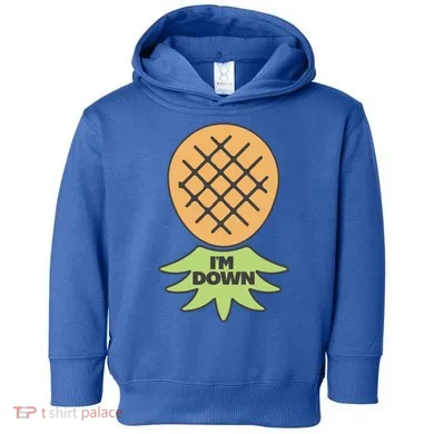 I'm Down Swinger Upside Down Pineapple Gift Toddler Hoodie