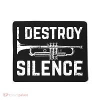 I Destroy Silence Trumpet Mousepad thumb 0