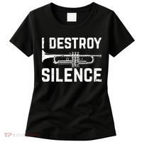 I Destroy Silence Trumpet Women's T-Shirt thumb 0