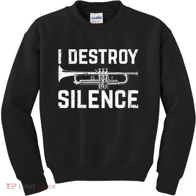 I Destroy Silence Trumpet Kids Sweatshirt
