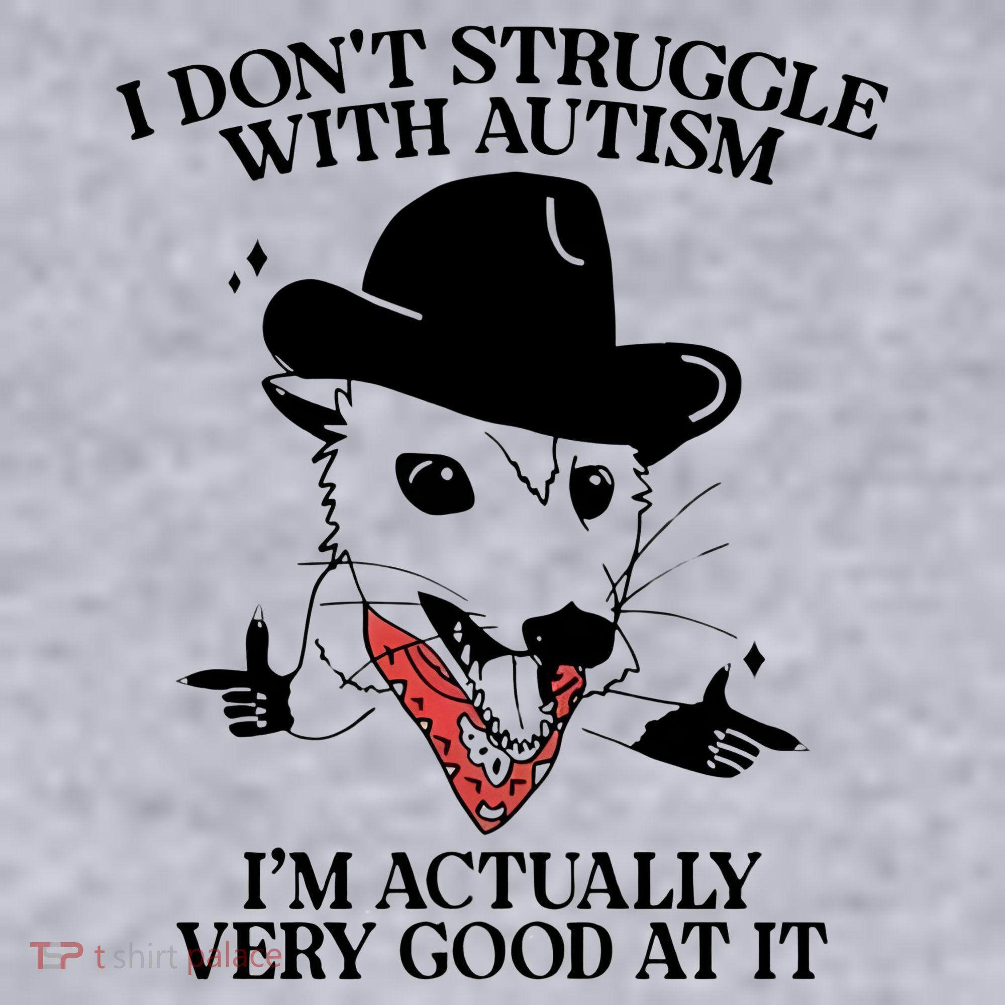 I Don’T Struggle With Autism I’M Actually Very Good At It Women's Sweatshirt