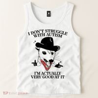 I Don’T Struggle With Autism I’M Actually Very Good At It Tank Top thumb 2