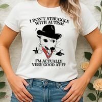 I Don’T Struggle With Autism I’M Actually Very Good At It Women's T-Shirt thumb 2