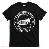 I Destroy Silence Tuba Trumpet Player Brass Marching Band T-Shirt thumb 0