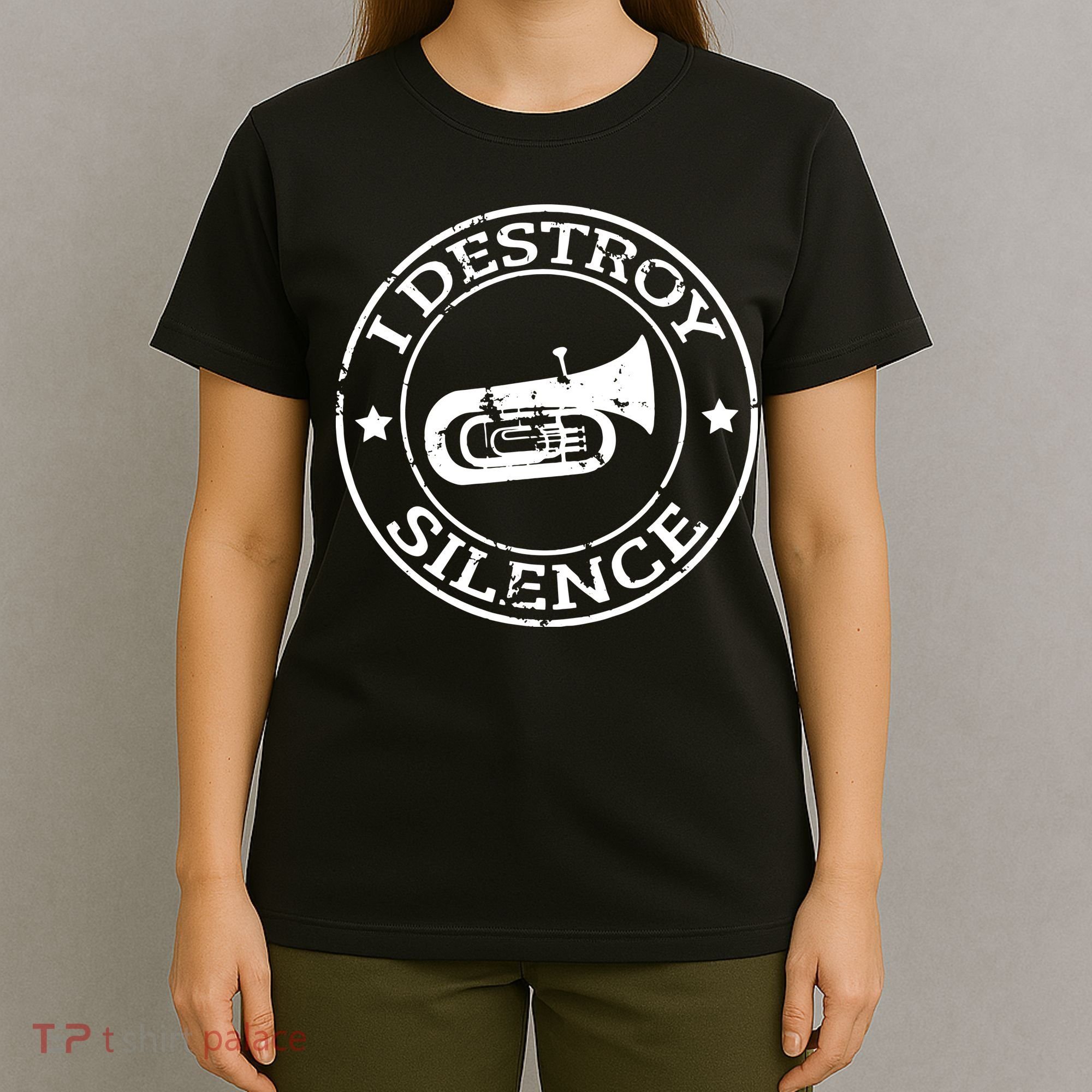 I Destroy Silence Tuba Trumpet Player Brass Marching Band T-Shirt
