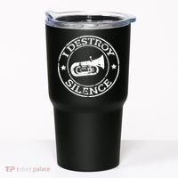 I Destroy Silence Tuba Trumpet Player Brass Marching Band Tumbler thumb 0