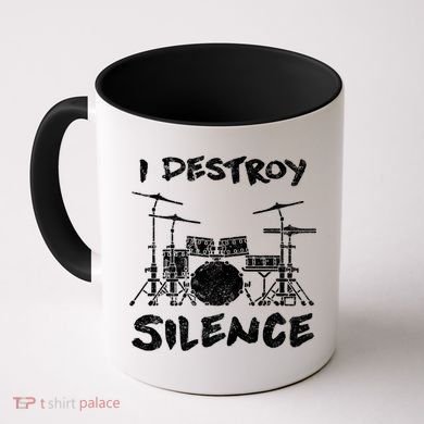 I Destroy Silence Drummer Gift Coffee Mug