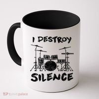 I Destroy Silence Drummer Gift Coffee Mug thumb 0
