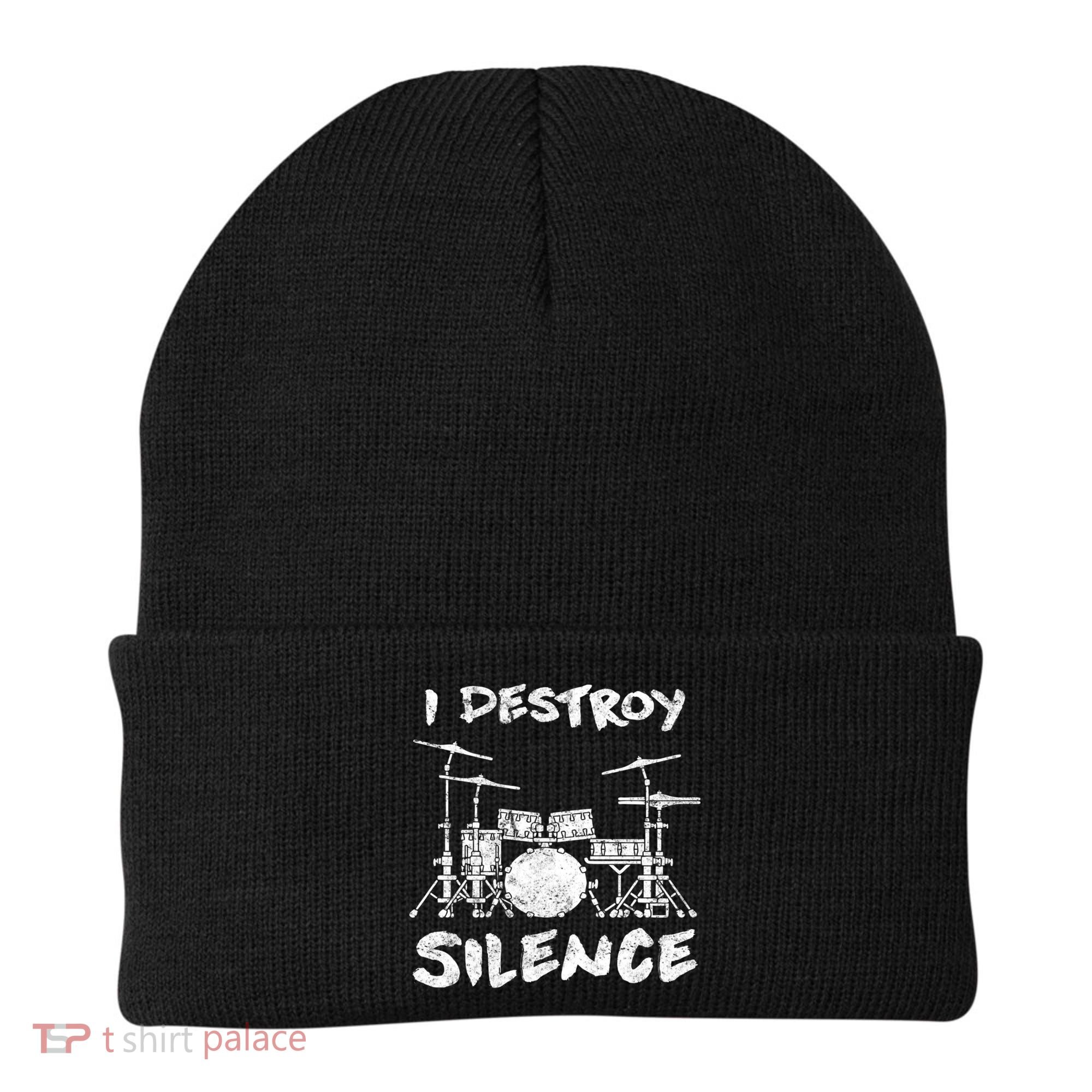 I Destroy Silence Drummer Gift Beanie
