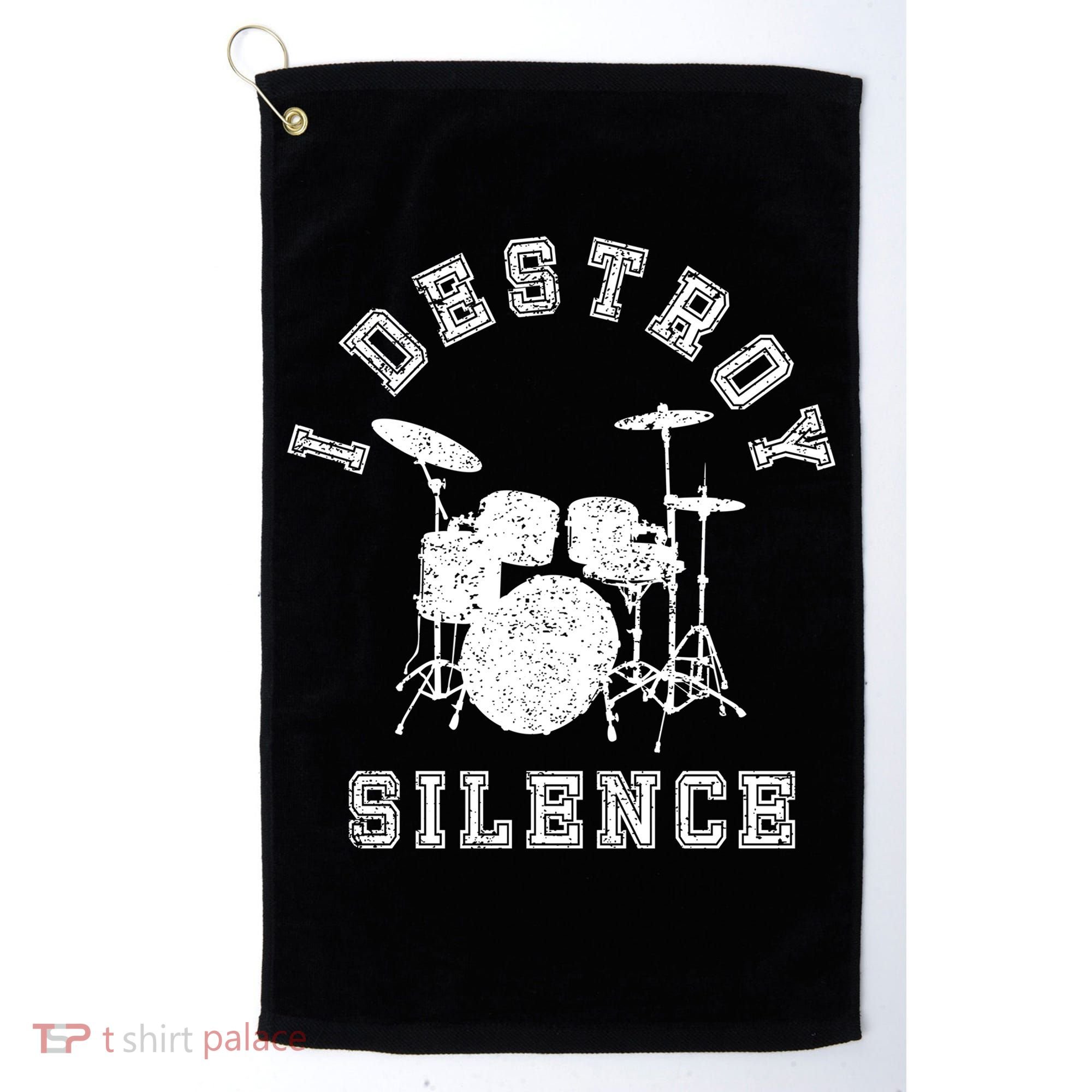 I Destroy Silence Drums Gift Drummer Rock Band Music Fan Golf Towel