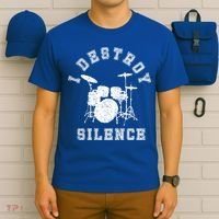 I Destroy Silence Drums Gift Drummer Rock Band Music Fan T-Shirt thumb 6