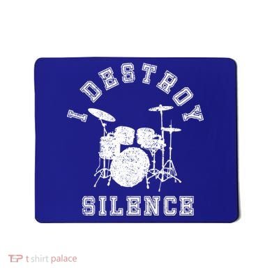 I Destroy Silence Drums Gift Drummer Rock Band Music Fan Mousepad