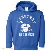 I Destroy Silence Drums Gift Drummer Rock Band Music Fan Toddler Hoodie thumb 0