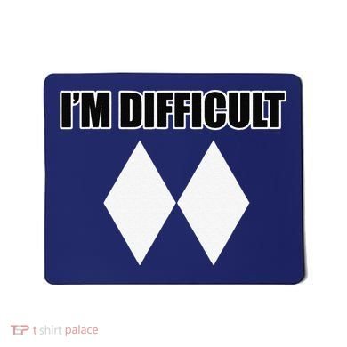 I'm Difficult Ski Funny Skier Snowboard Skiing Mousepad