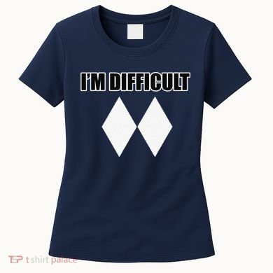 I'm Difficult Ski Funny Skier Snowboard Skiing Women's T-Shirt