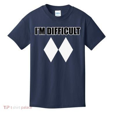 I'm Difficult Ski Funny Skier Snowboard Skiing Kids T-Shirt