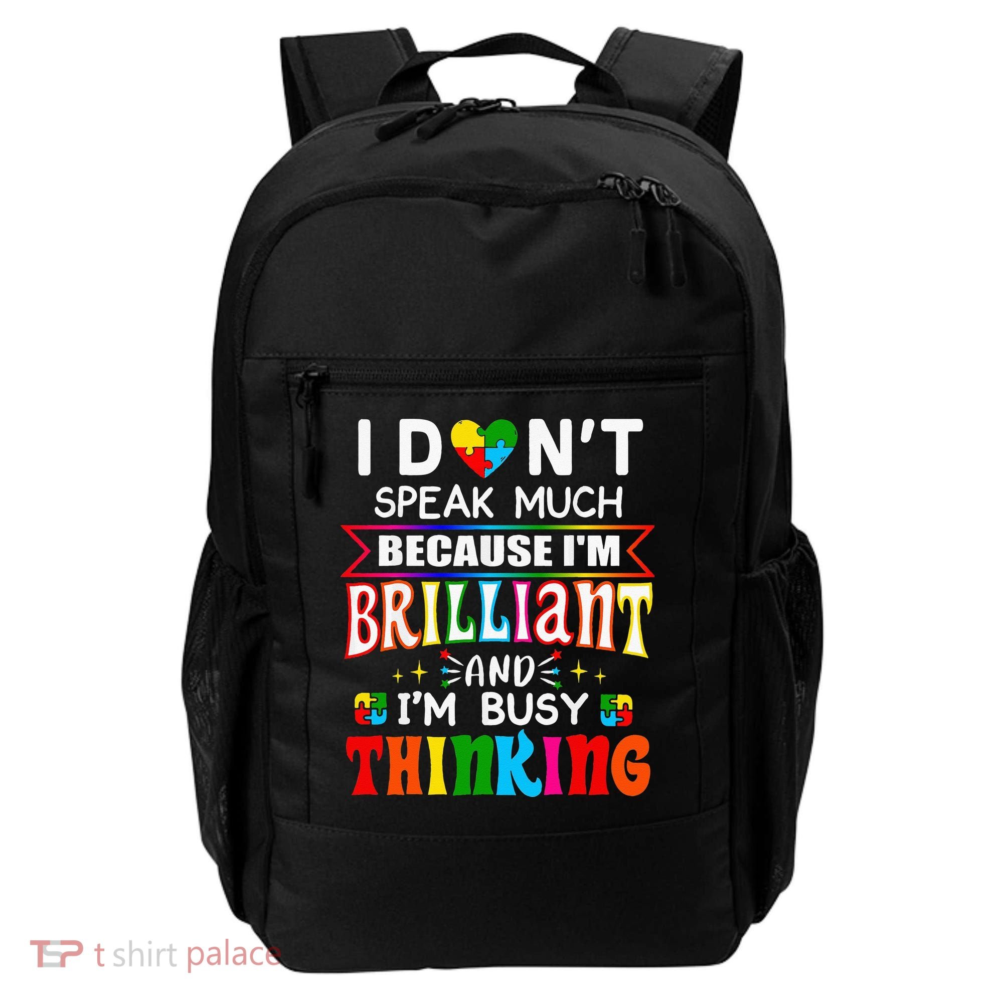 I Dont Speak Much Brilliant Autism Autistic Gift Backpack