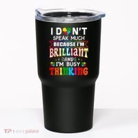 I Dont Speak Much Brilliant Autism Autistic Gift Tumbler thumb 0