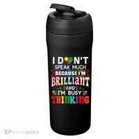 I Dont Speak Much Brilliant Autism Autistic Gift 24oz Duet Stainless Steel Tumbler thumb 3