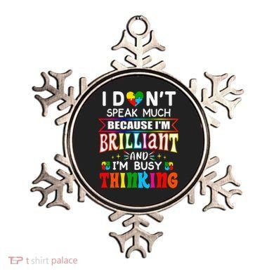 I Dont Speak Much Brilliant Autism Autistic Gift Ornament