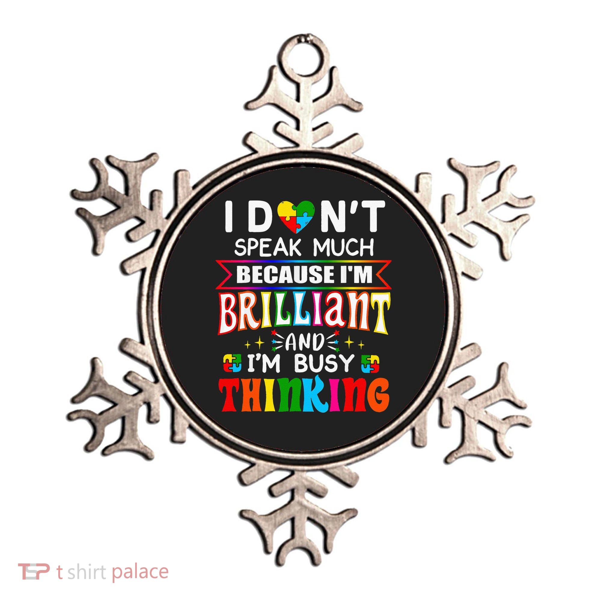 I Dont Speak Much Brilliant Autism Autistic Gift Ornament