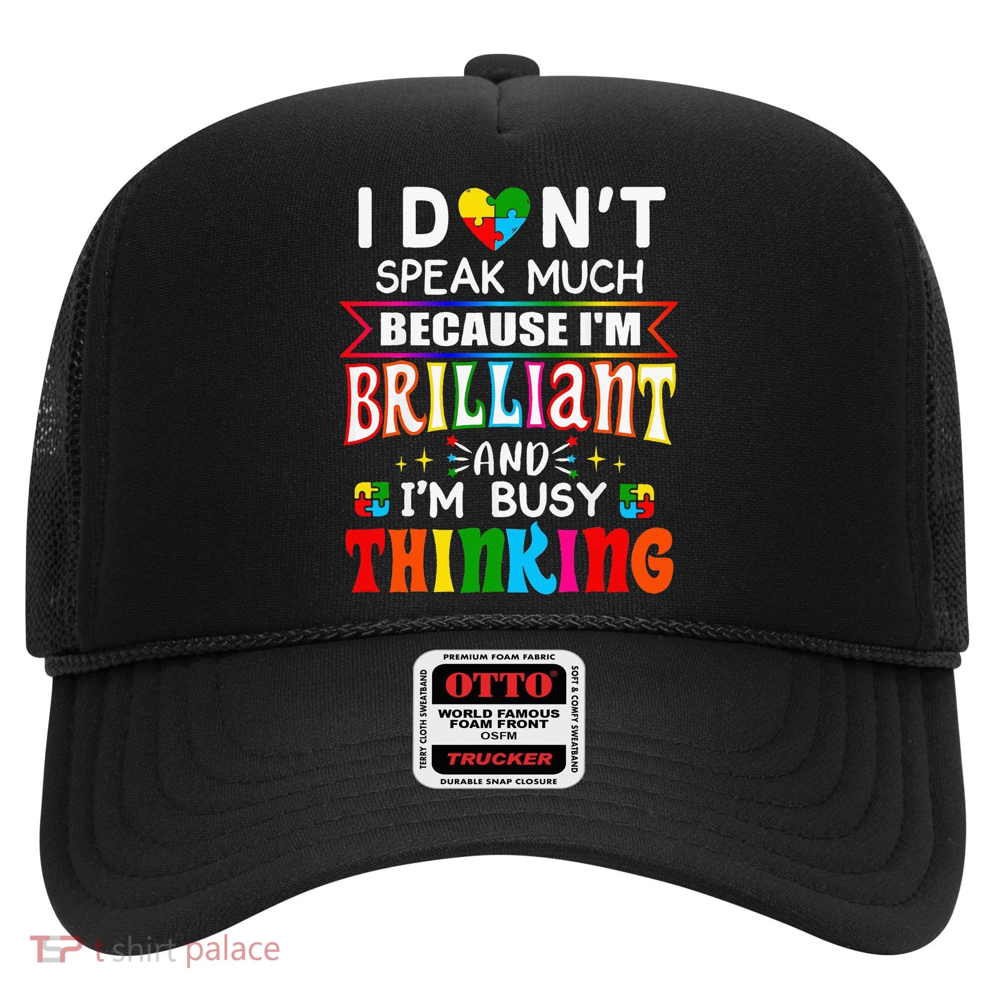 I Dont Speak Much Brilliant Autism Autistic Gift Hat
