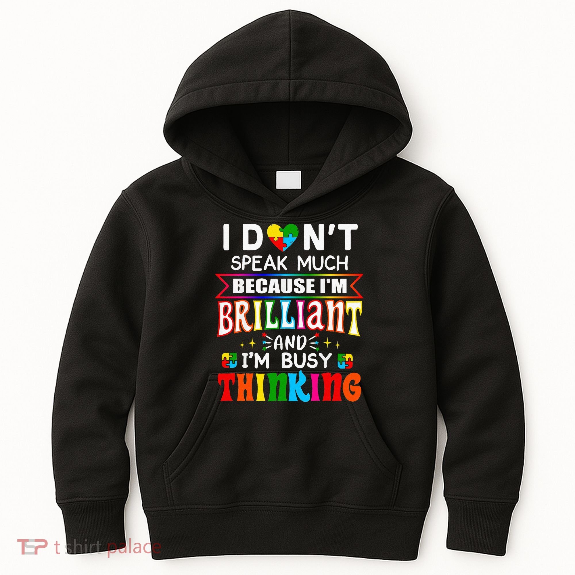 I Dont Speak Much Brilliant Autism Autistic Gift Kids Hoodie