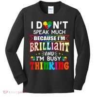 I Dont Speak Much Brilliant Autism Autistic Gift Kids Long Sleeve Shirt thumb 0