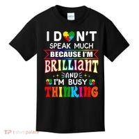 I Dont Speak Much Brilliant Autism Autistic Gift Kids T-Shirt thumb 0