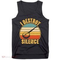 I Destroy Silence Banjo Funny Musical Instrument Tank Top thumb 0