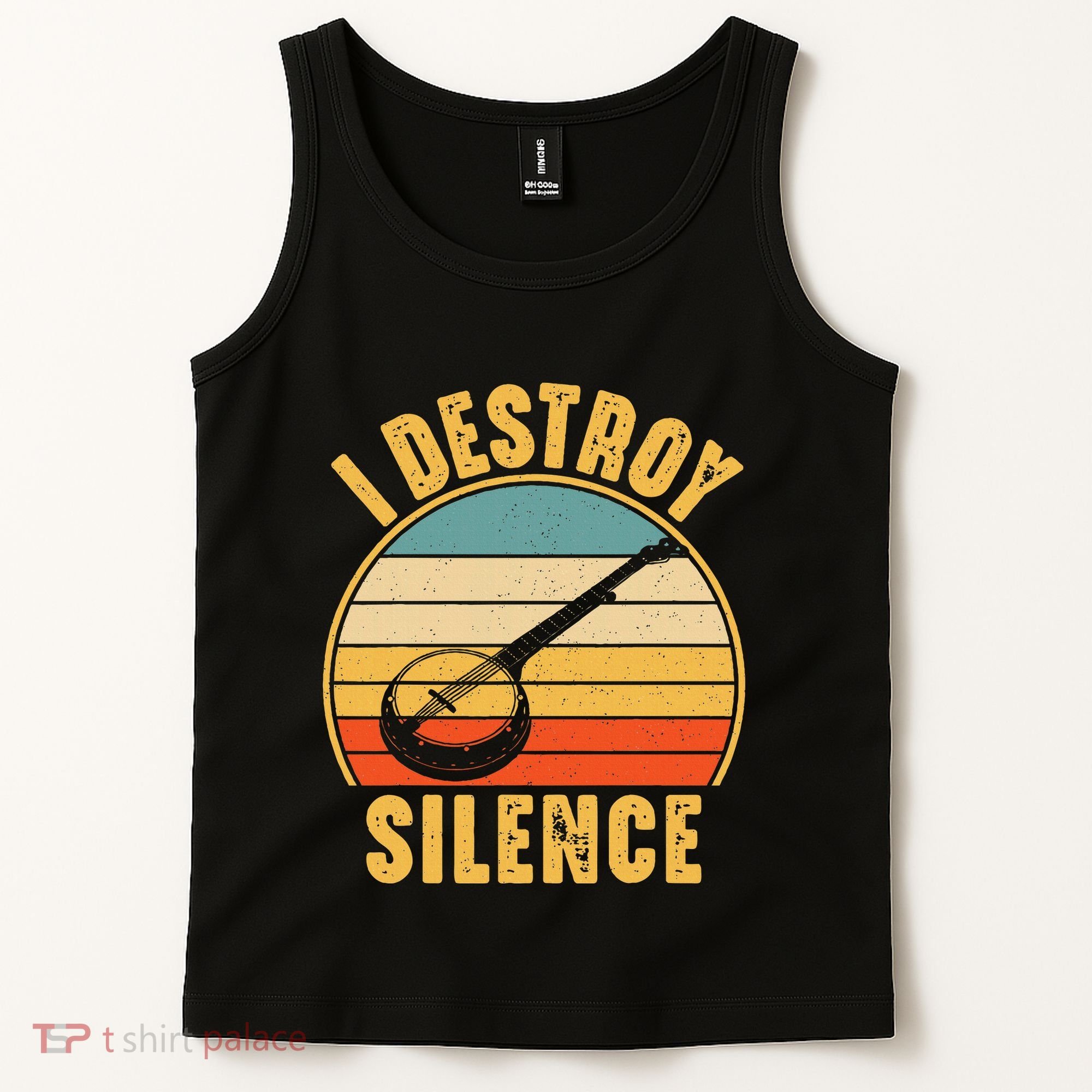 I Destroy Silence Banjo Funny Musical Instrument Tank Top