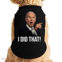 I Did That Funny Joe Biden Doggie Tank thumb 0
