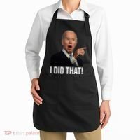 I Did That Funny Joe Biden Apron thumb 2