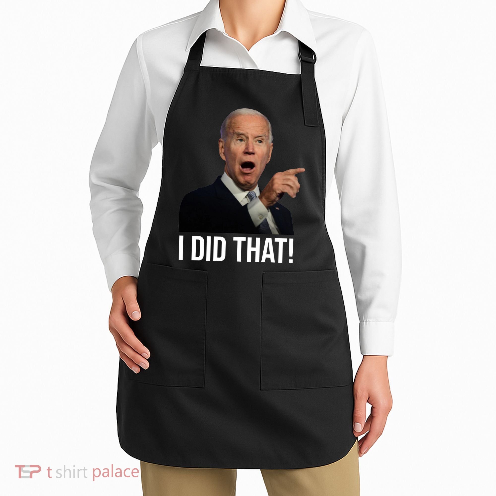 I Did That Funny Joe Biden Apron