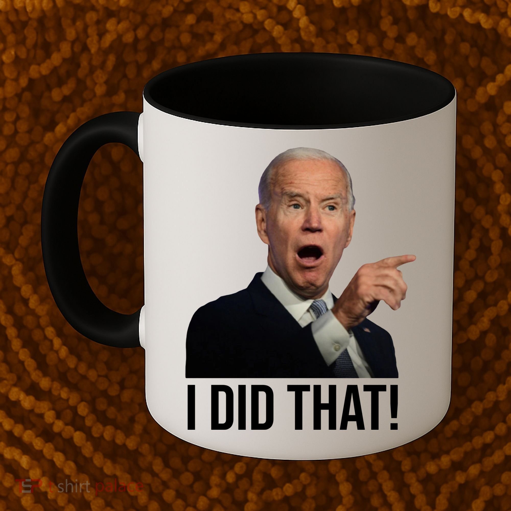 I Did That Funny Joe Biden Coffee Mug