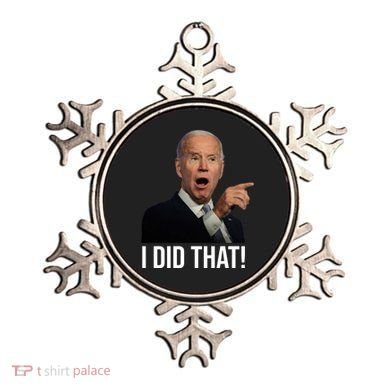 I Did That Funny Joe Biden Ornament