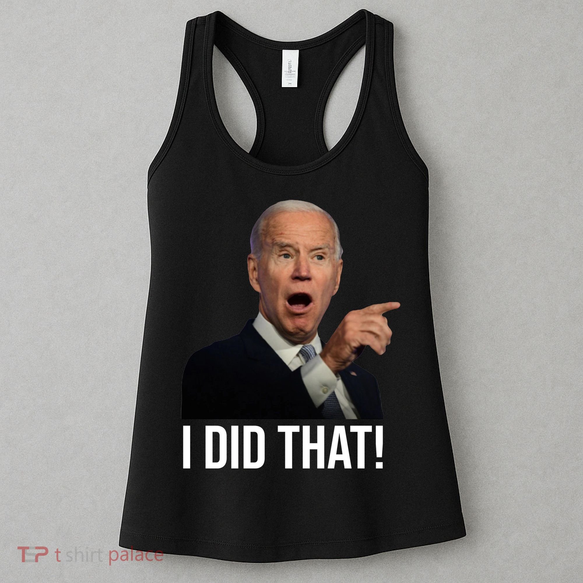 I Did That Funny Joe Biden Women's Tank Top
