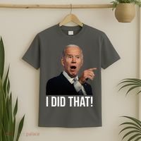 I Did That Funny Joe Biden T-Shirt thumb 2
