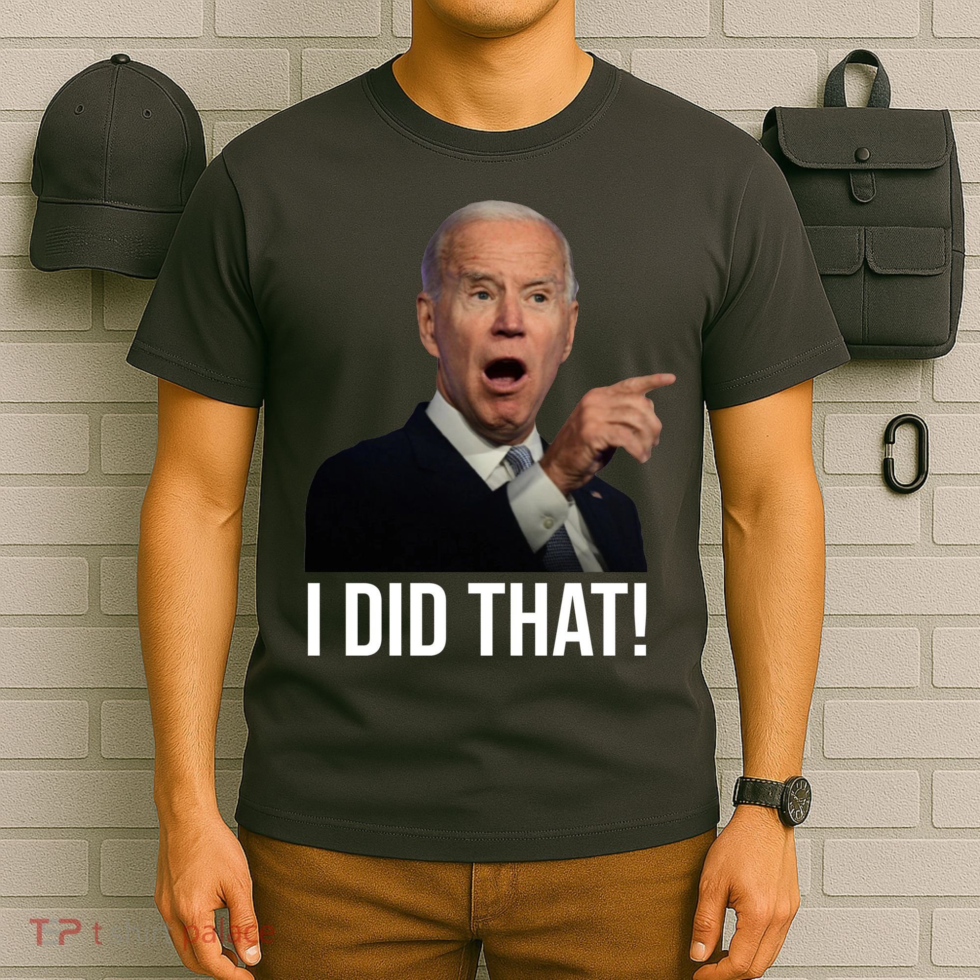 I Did That Funny Joe Biden T-Shirt