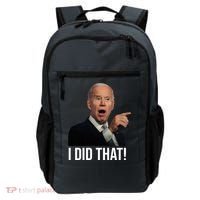 I Did That Funny Joe Biden Backpack thumb 0