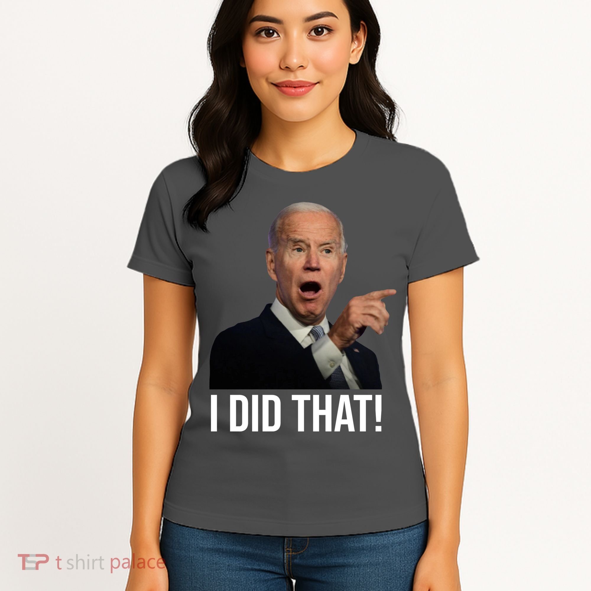 I Did That Funny Joe Biden Women's T-Shirt