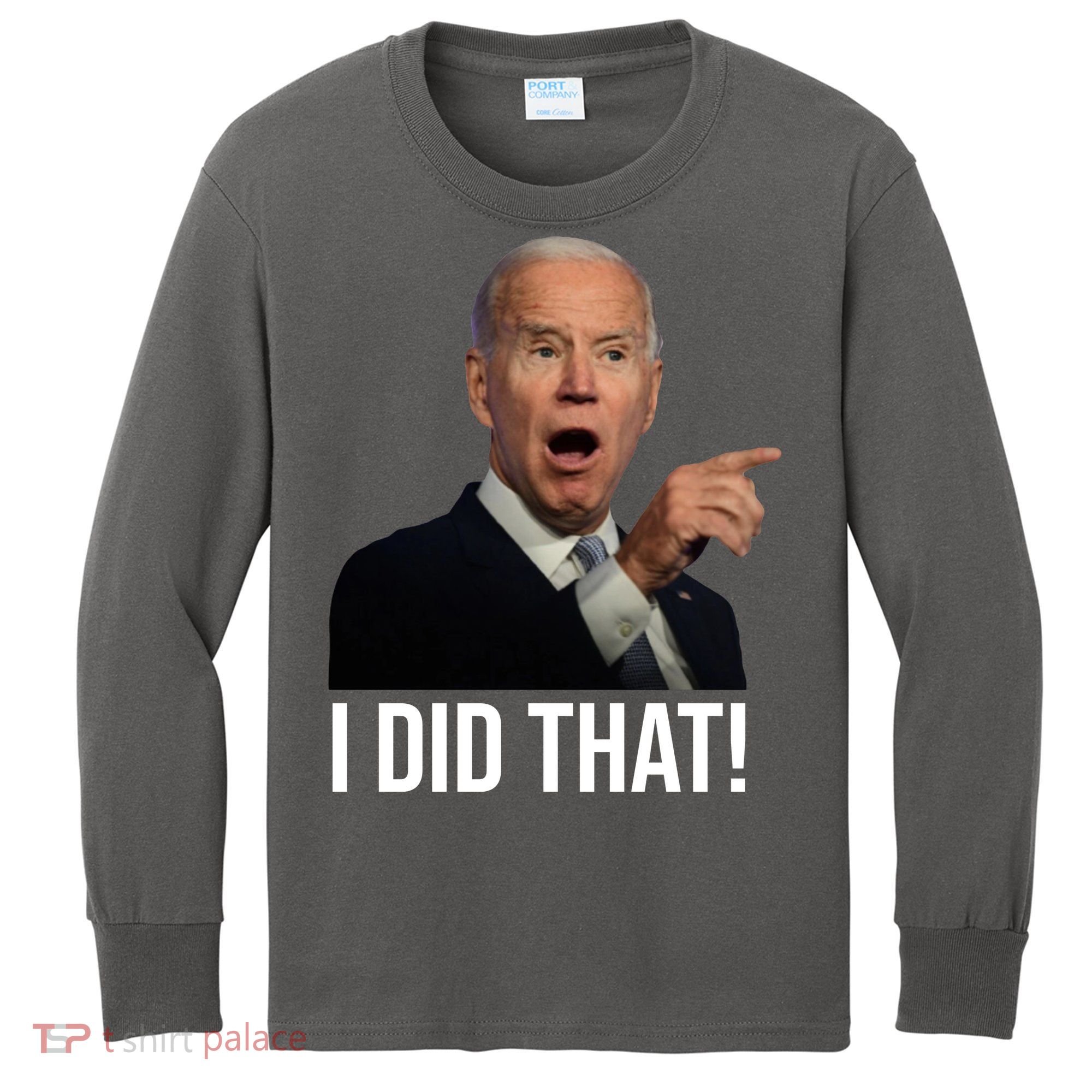 I Did That Funny Joe Biden Kids Long Sleeve Shirt