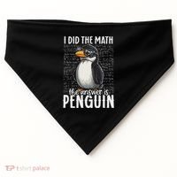 I Did The Math The Answer Is Penguin Funny Math Teacher USA-Made Doggie Bandana thumb 0