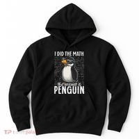 I Did The Math The Answer Is Penguin Funny Math Teacher Hoodie thumb 0