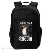 I Did The Math The Answer Is Penguin Funny Math Teacher Backpack thumb 0